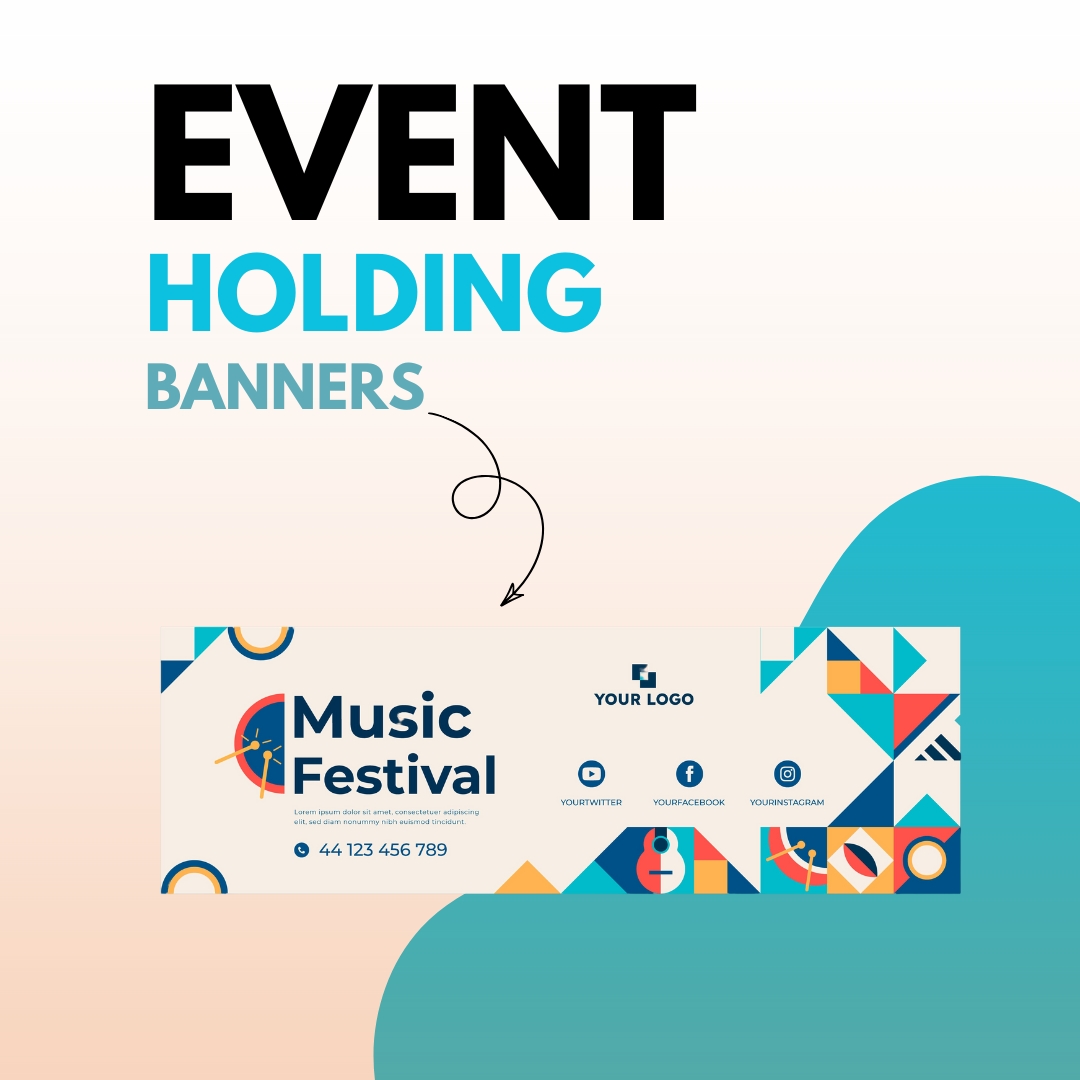 Event Holding Banners